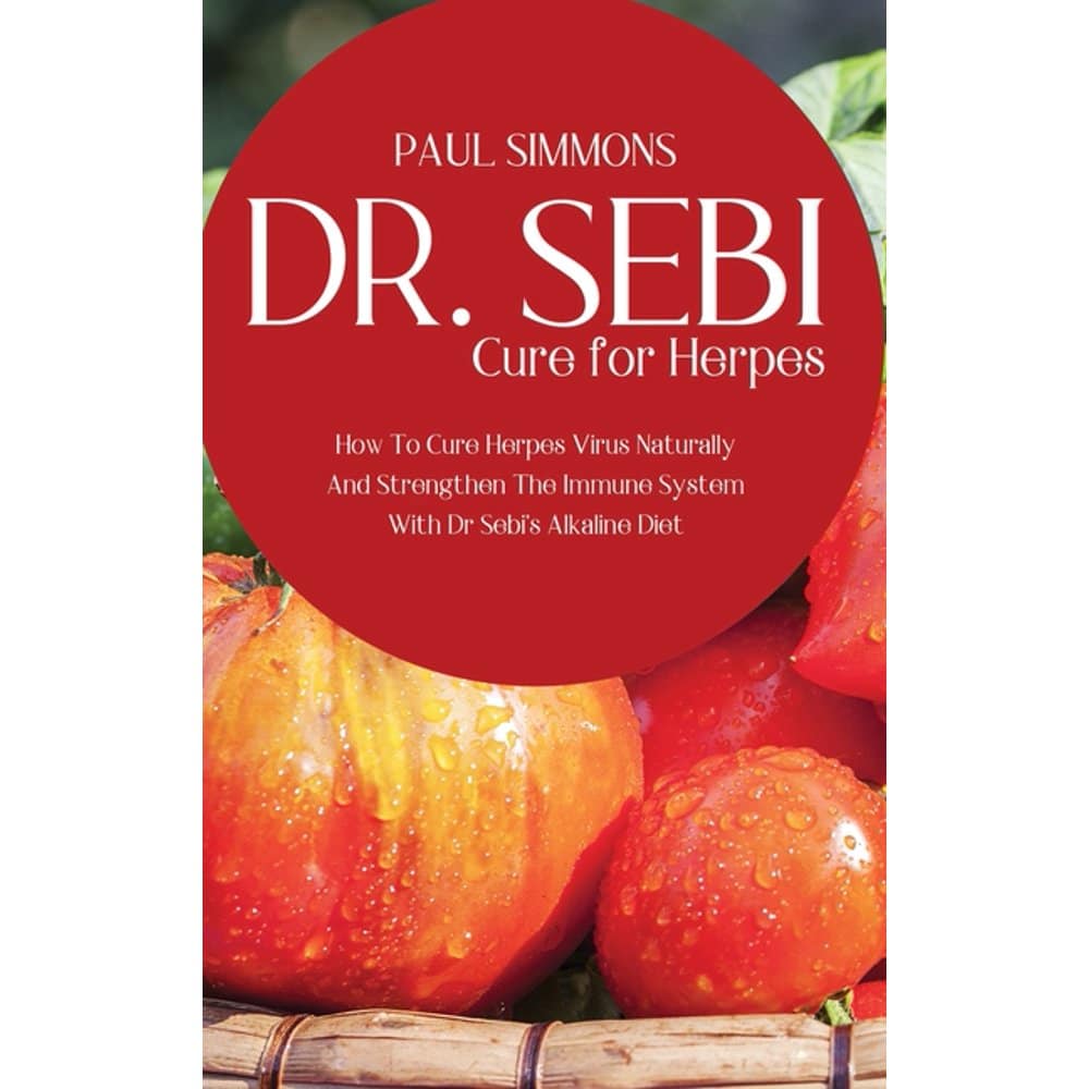 Dr. Sebi Cure for Herpes: How To Cure Herpes Virus Naturally And ...