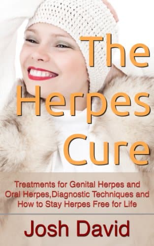 The Herpes Cure: Treatments for Genital Herpes and Oral Herpes ...